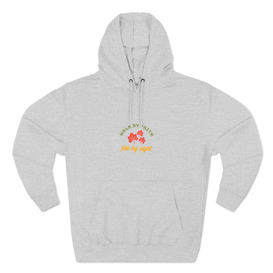 Three-Panel Fleece Hoodie - Walk by Faith